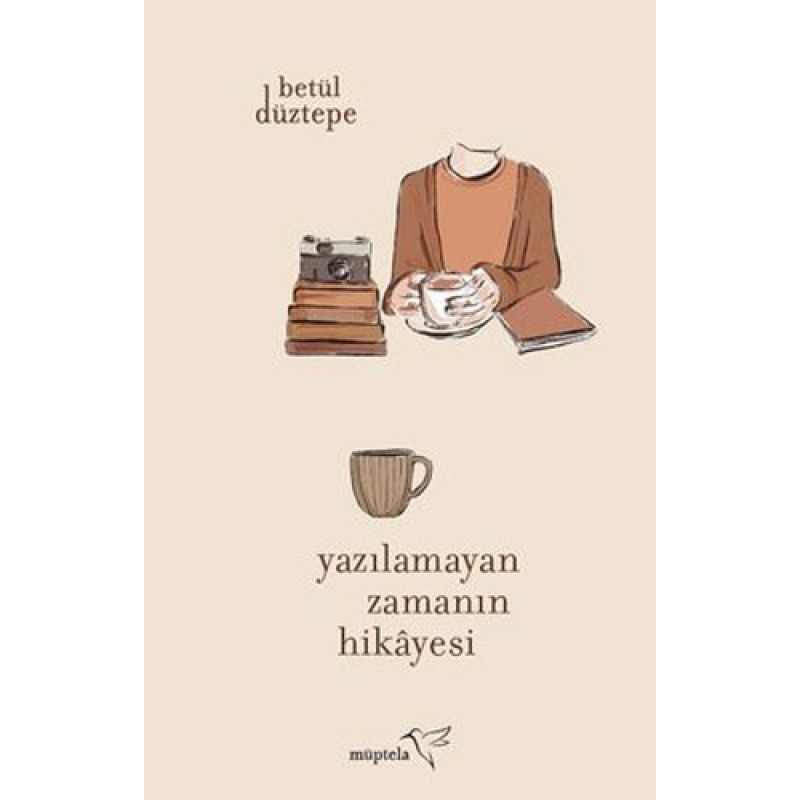 Yazılamayan Zamanın Hikayesi Yazılamayan Zamanın Hikayesi