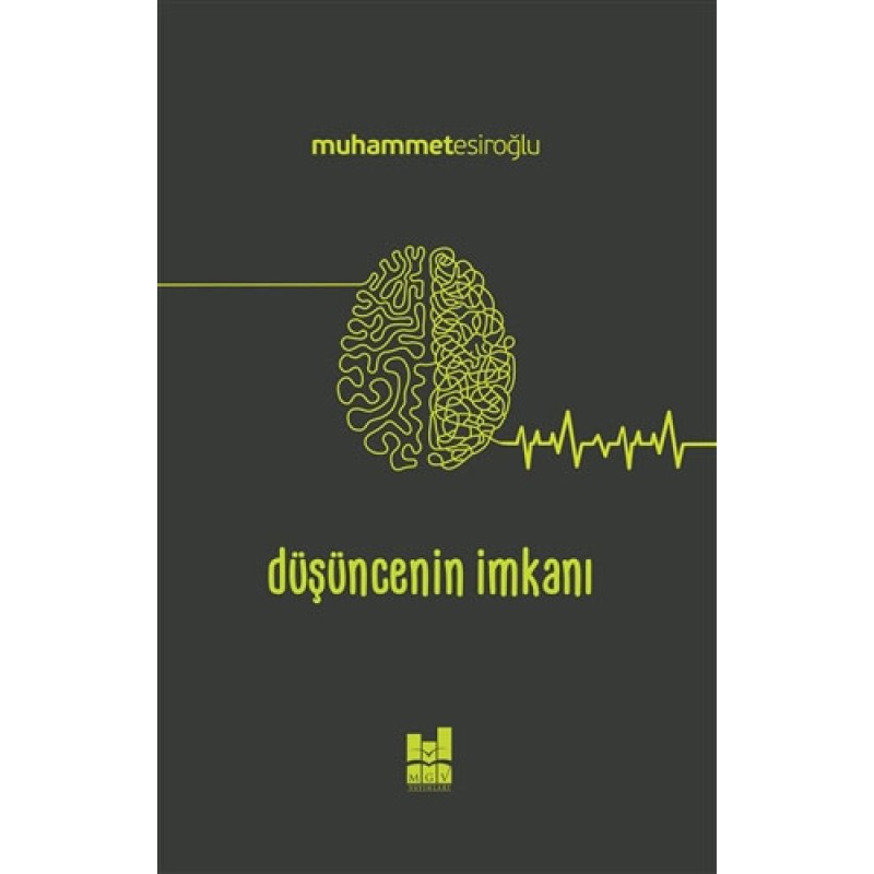 Düşüncenin İmkanı Düşüncenin İmkanı