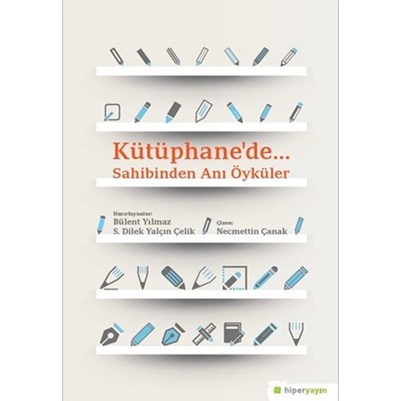 Kütüphane’de… Sahibinden Anı Öyküler