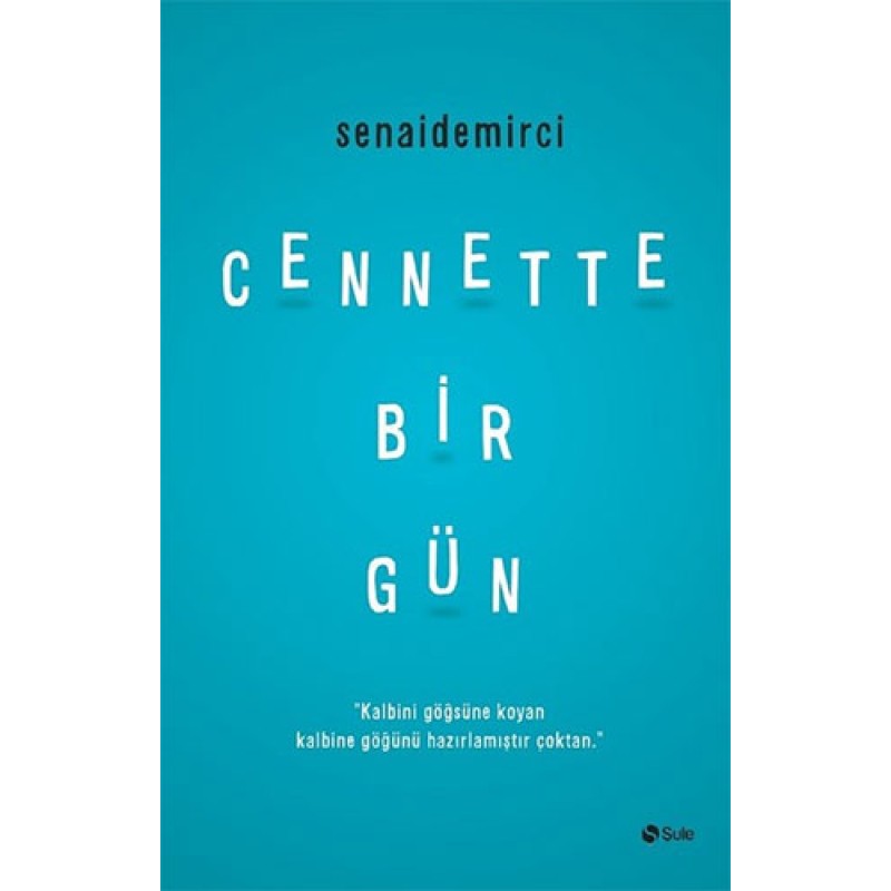 Cennette Bir Gün Cennette Bir Gün