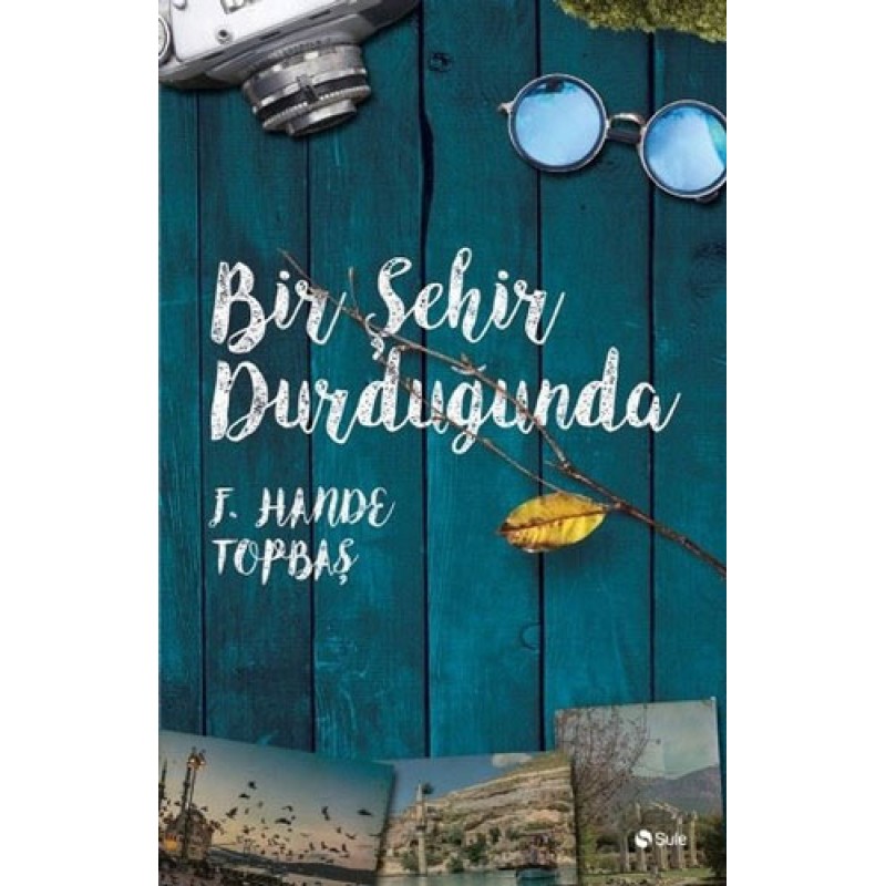 Bir Şehir Durduğunda Bir Şehir Durduğunda
