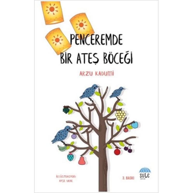 Penceremde Bir Ateş Böceği