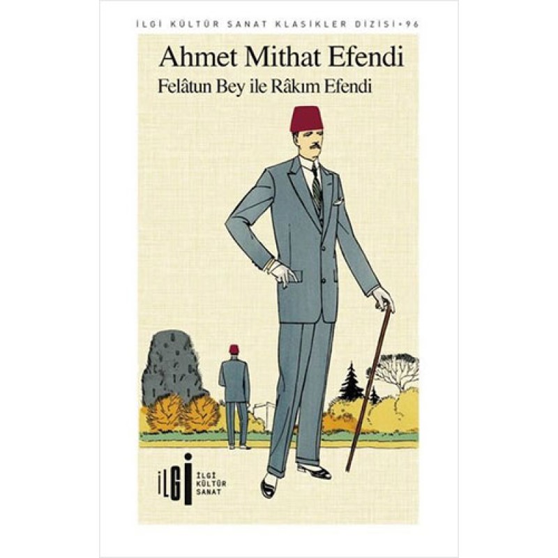 Felatun Bey ile Rakım Efendi Felatun Bey ile Rakım Efendi