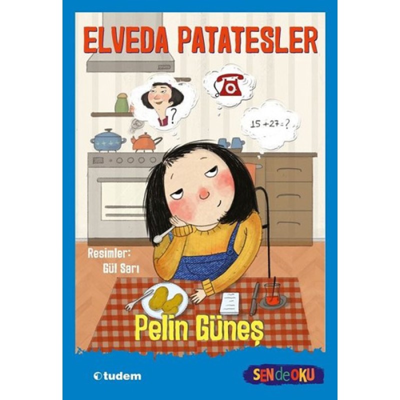 Sen de Oku - Elveda Patatesler Sen de Oku - Elveda Patatesler