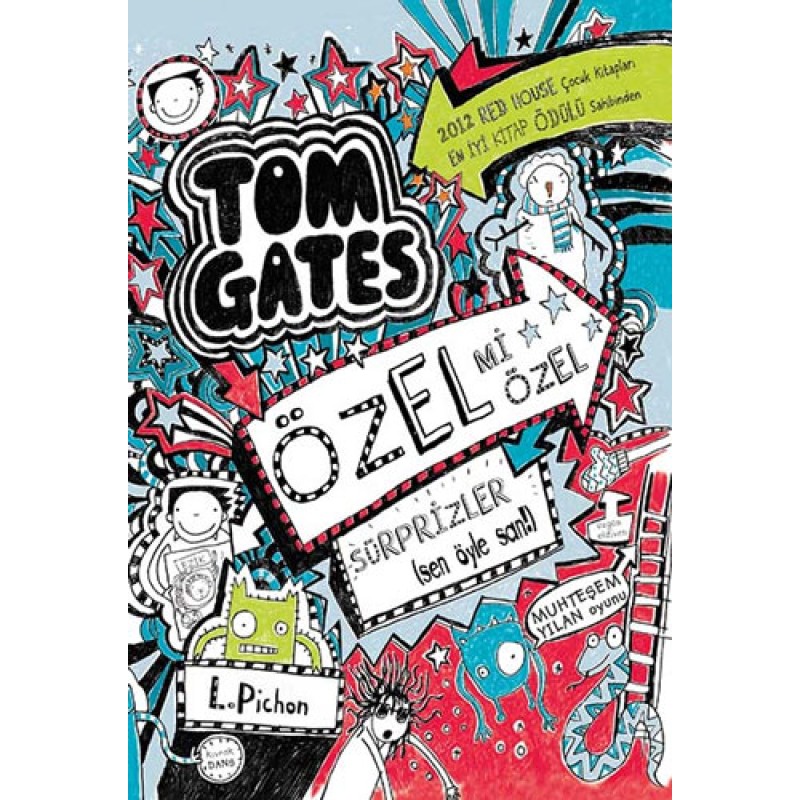 Tom Gates Özel mi Özel Sürprizler (Ciltli) Tom Gates Özel mi Özel Sürprizler (Ciltli)