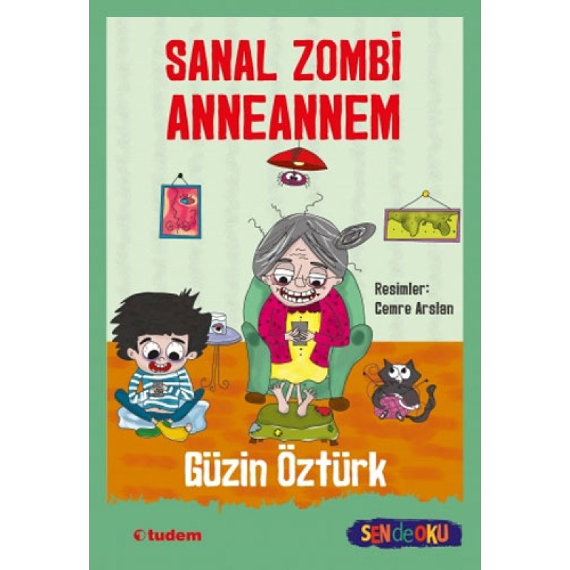 Sen de Oku - Sanal Zombi Anneannem Sen de Oku - Sanal Zombi Anneannem