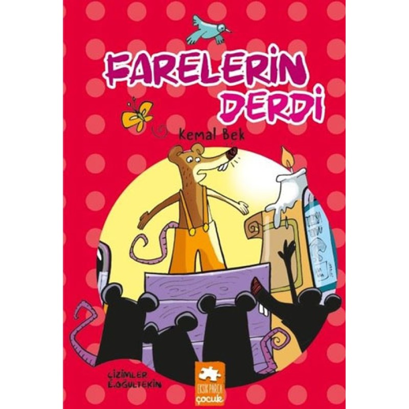 Farelerin Derdi