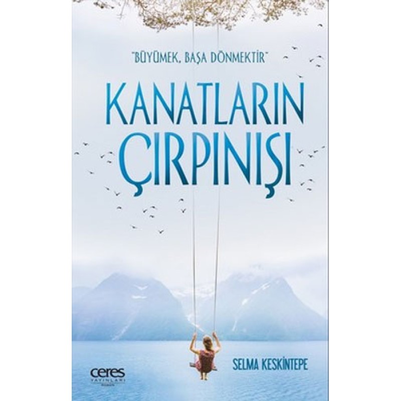 Kanatların Çırpınışı Kanatların Çırpınışı