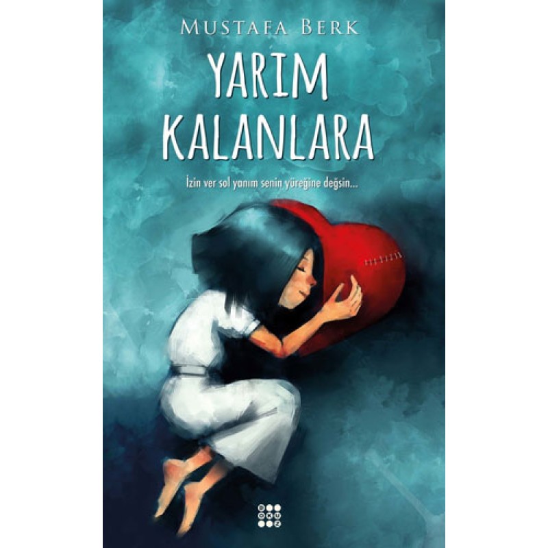 Yarım Kalanlara Yarım Kalanlara