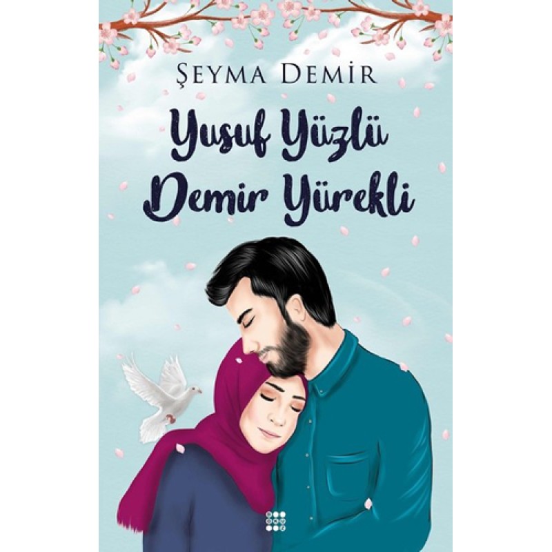 Yusuf Yüzlü Demir Yürekli Yusuf Yüzlü Demir Yürekli