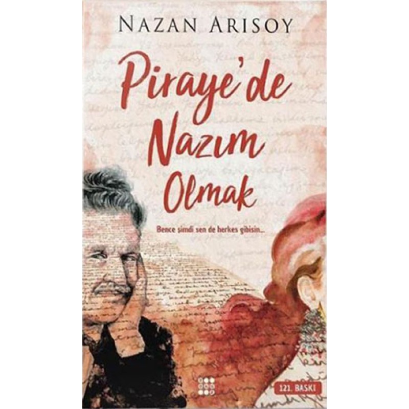 Piraye'de Nazım Olmak Piraye'de Nazım Olmak