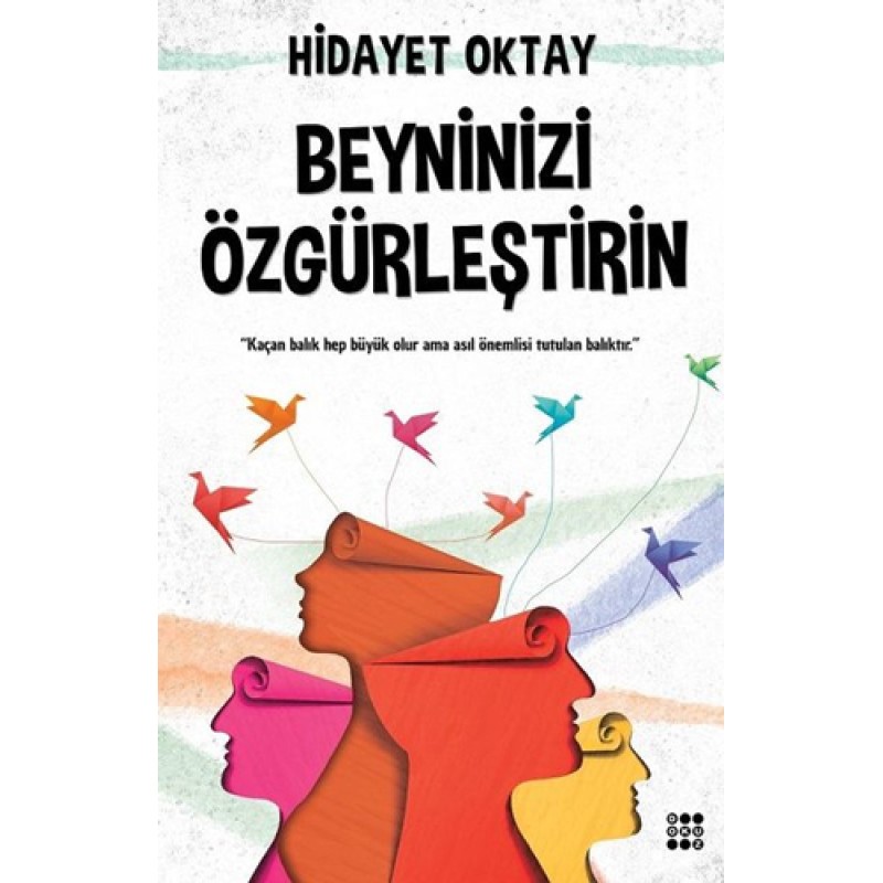 Beyninizi Özgürleştirin Beyninizi Özgürleştirin