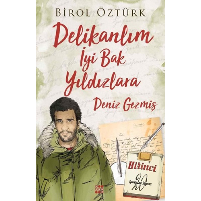 Delikanlım İyi Bak Yıldızlara - Deniz Gezmiş Delikanlım İyi Bak Yıldızlara - Deniz Gezmiş