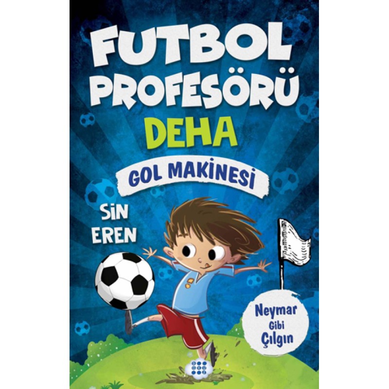 Futbol Profesörü Deha 2 - Gol Makinesi