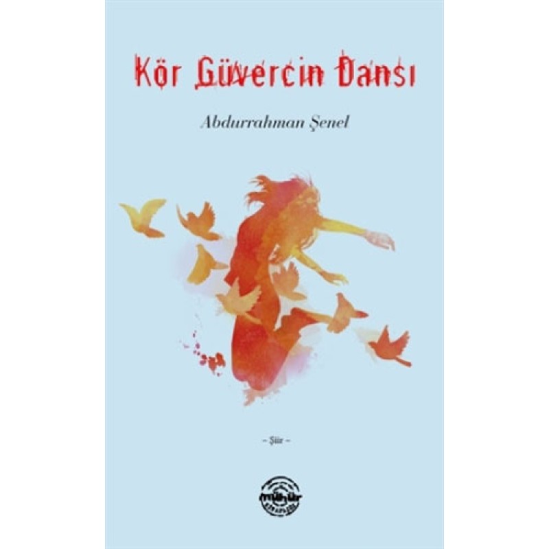 Kör Güvercin Dansı