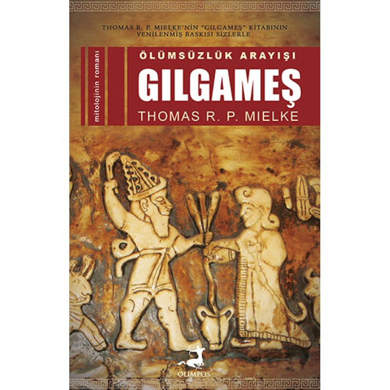 Ölümsüzlük Arayışı Gılgameş