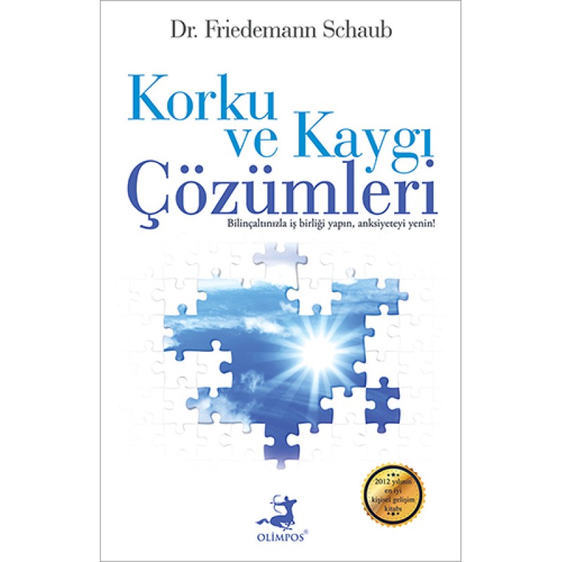 Korku ve Kaygı Çözümleri Korku ve Kaygı Çözümleri