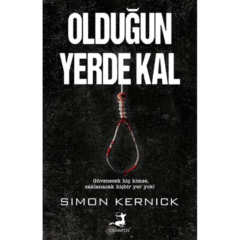Olduğun Yerde Kal Olduğun Yerde Kal