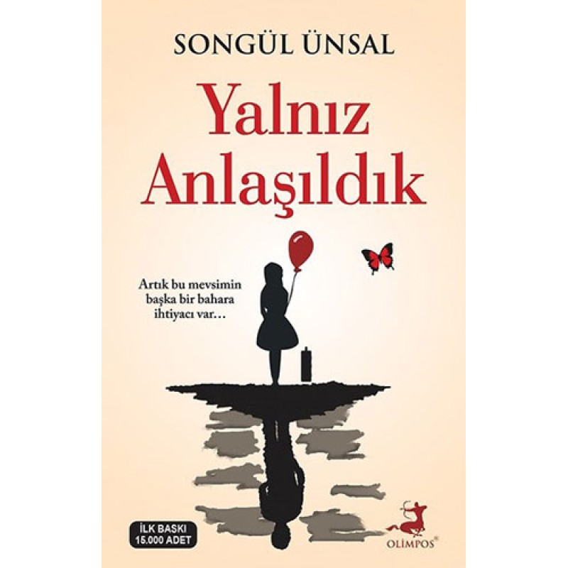 Yalnız Anlaşıldık Yalnız Anlaşıldık