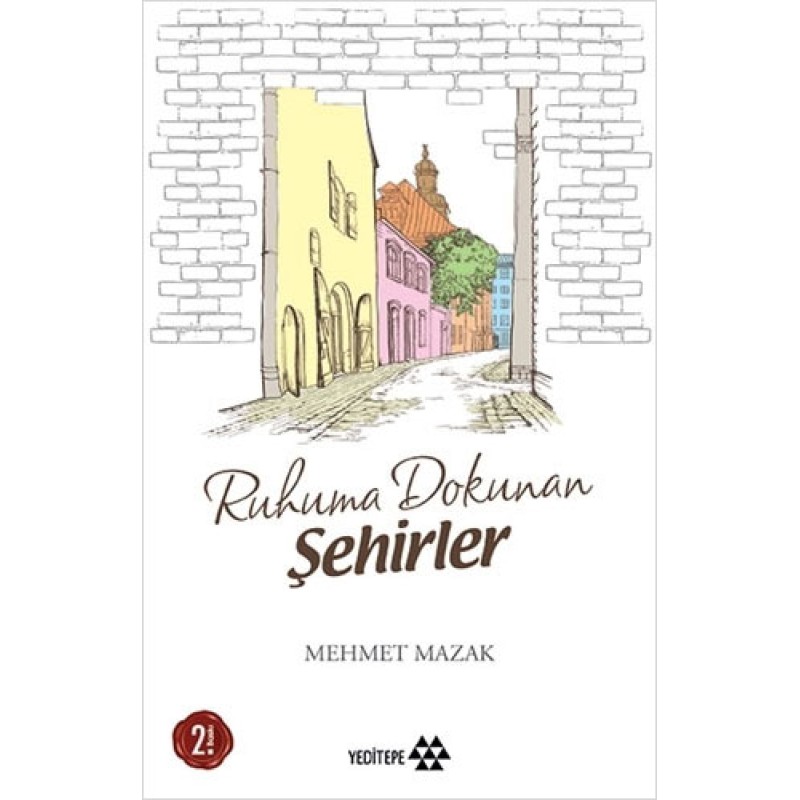 Ruhuma Dokunan Şehirler Ruhuma Dokunan Şehirler
