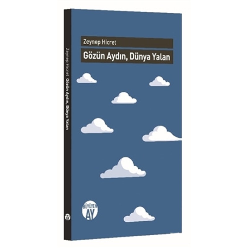 Gözün Aydın, Dünya Yalan Gözün Aydın, Dünya Yalan