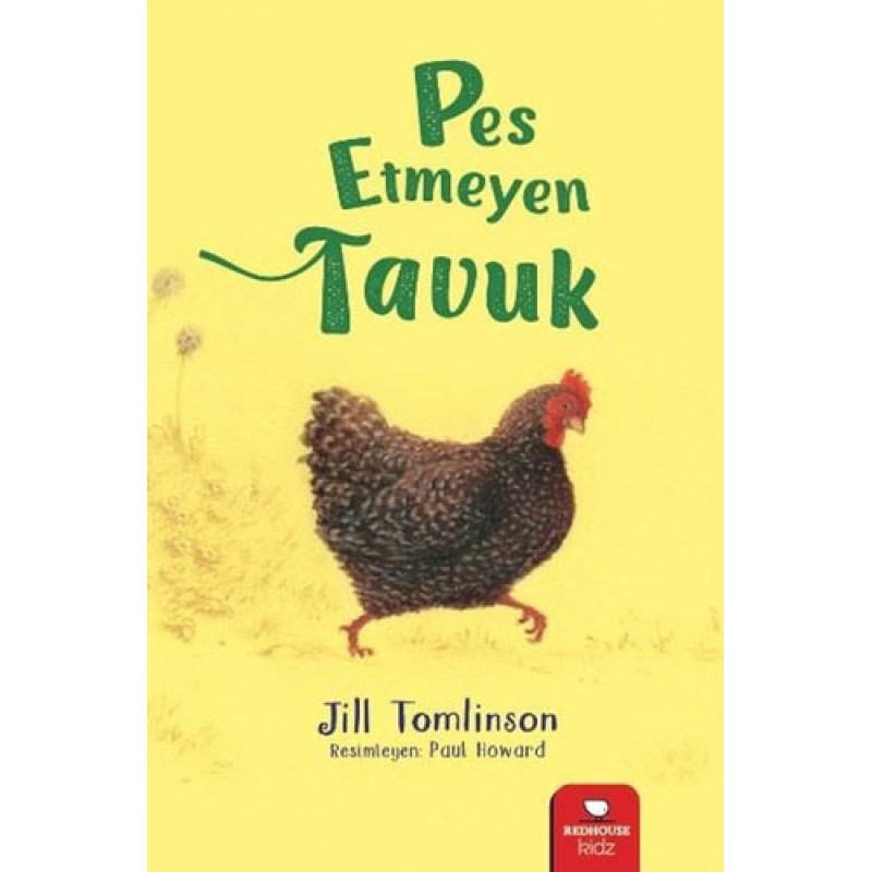 Pes Etmeyen Tavuk Pes Etmeyen Tavuk