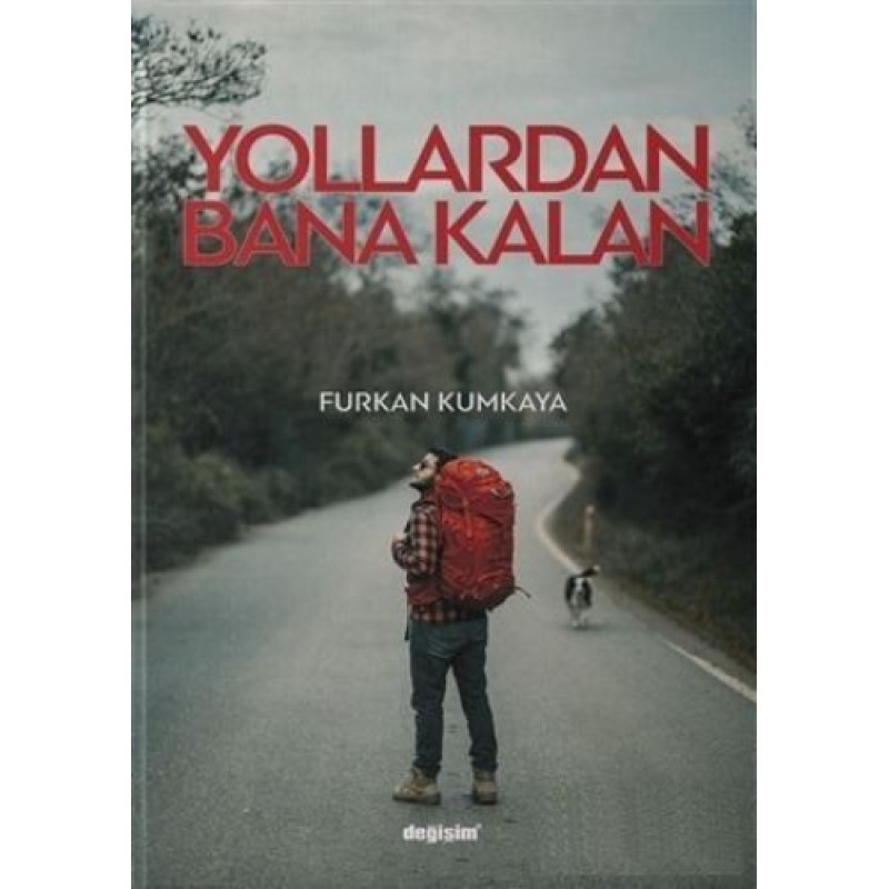 Yollardan Bana Kalan Yollardan Bana Kalan