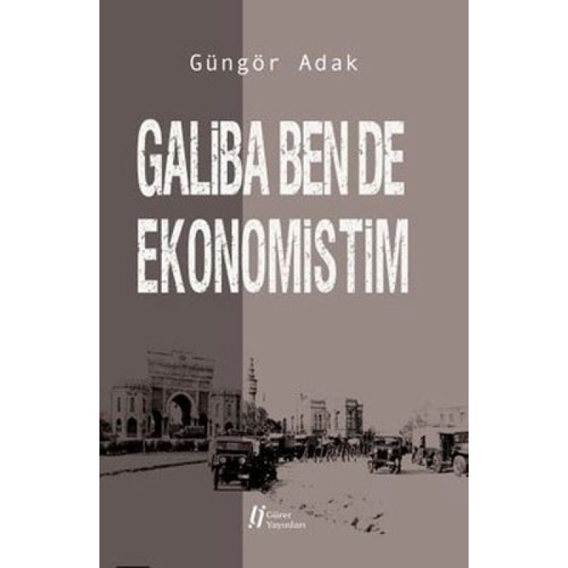 Galiba Ben de Ekonomistim Galiba Ben de Ekonomistim