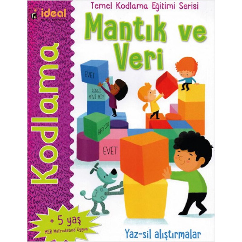 Kodlama-Mantık ve Veri Kodlama-Mantık ve Veri