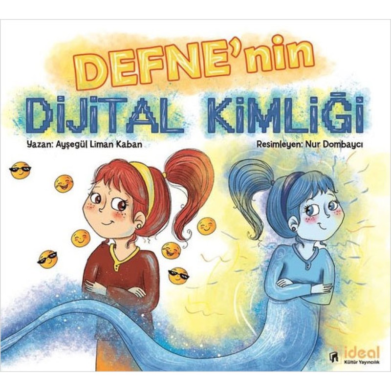Defne'nin Dijital Kimliği Defne'nin Dijital Kimliği