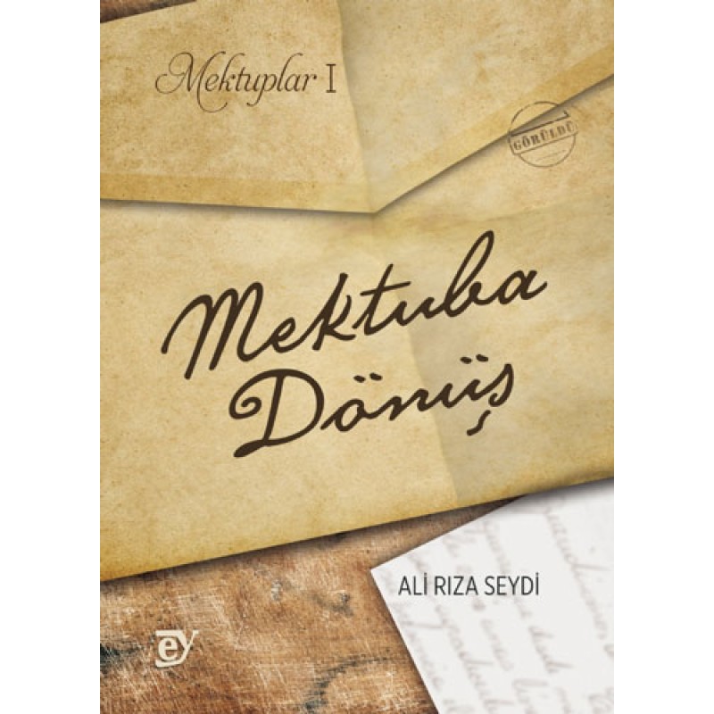 Mektuplar 1 - Mektuba Dönüş Mektuplar 1 - Mektuba Dönüş