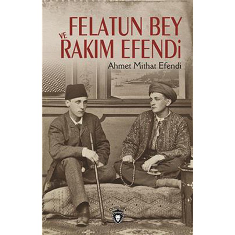 Felatun Bey ve Rakım Efendi