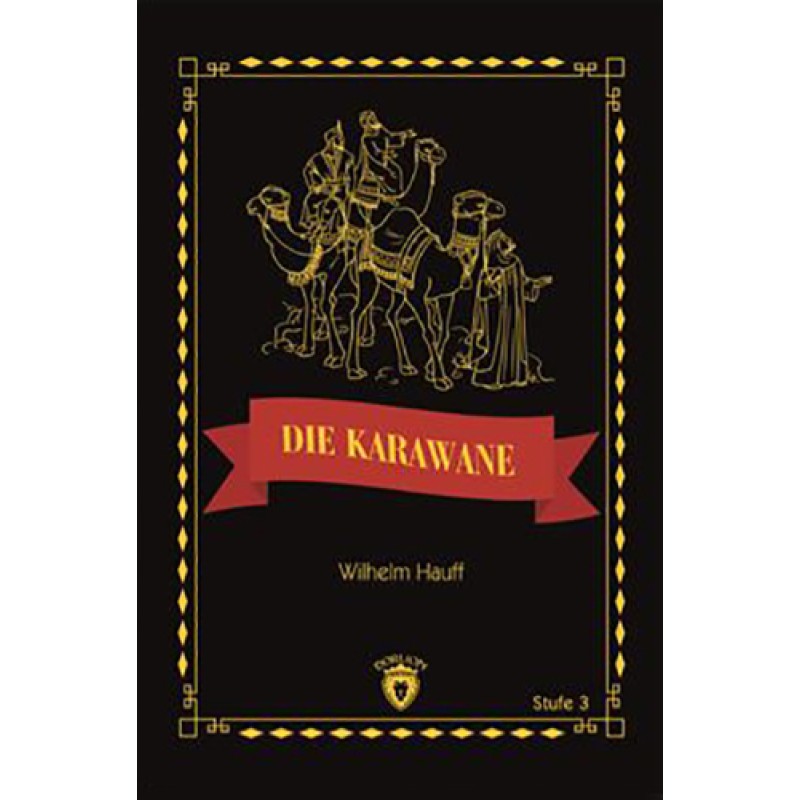Die Karawane Die Karawane