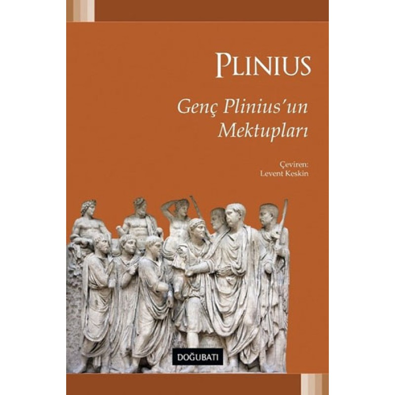 Genç Plinius’un Mektupları Genç Plinius’un Mektupları