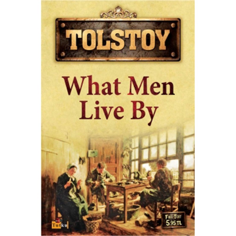 What Men Live By (İngilizce)