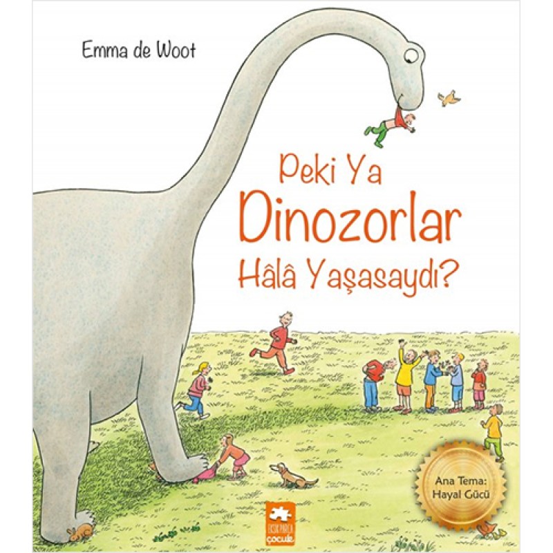 Peki ya Dinozorlar Hala Yaşasaydı? Peki ya Dinozorlar Hala Yaşasaydı?