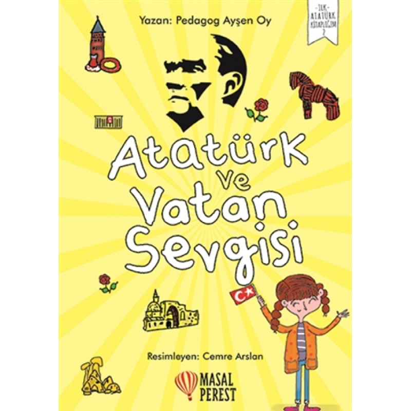 Atatürk ve Vatan Sevgisi Atatürk ve Vatan Sevgisi
