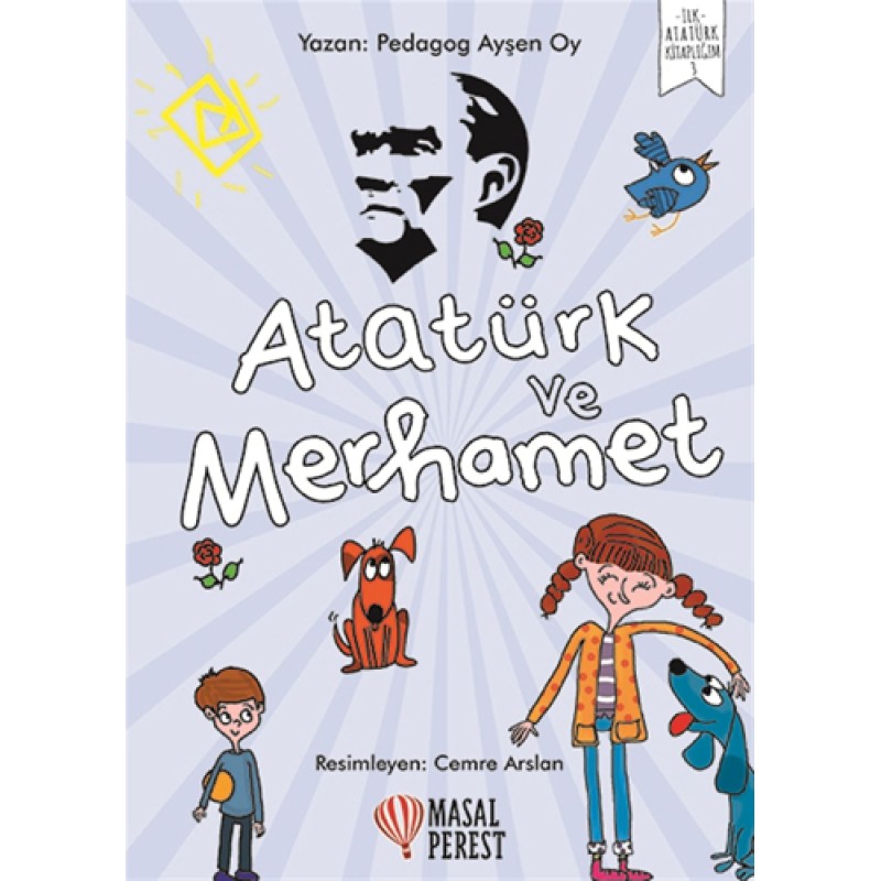 Atatürk ve Merhamet Atatürk ve Merhamet