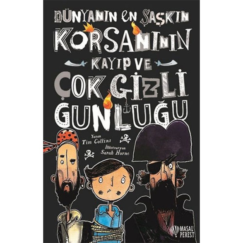 Dünyanın En Şaşkın Korsanının Kayıp ve Çok Gizli Günlüğü (Ciltli) Dünyanın En Şaşkın Korsanının Kayıp ve Çok Gizli Günlüğü (Ciltli)