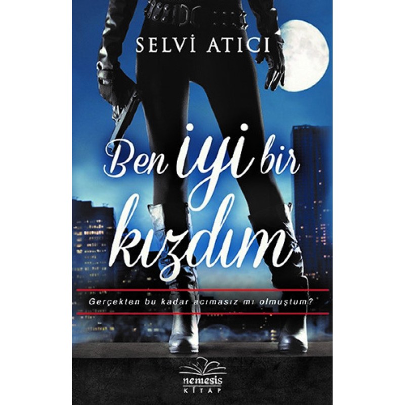 Ben İyi Bir Kızdım