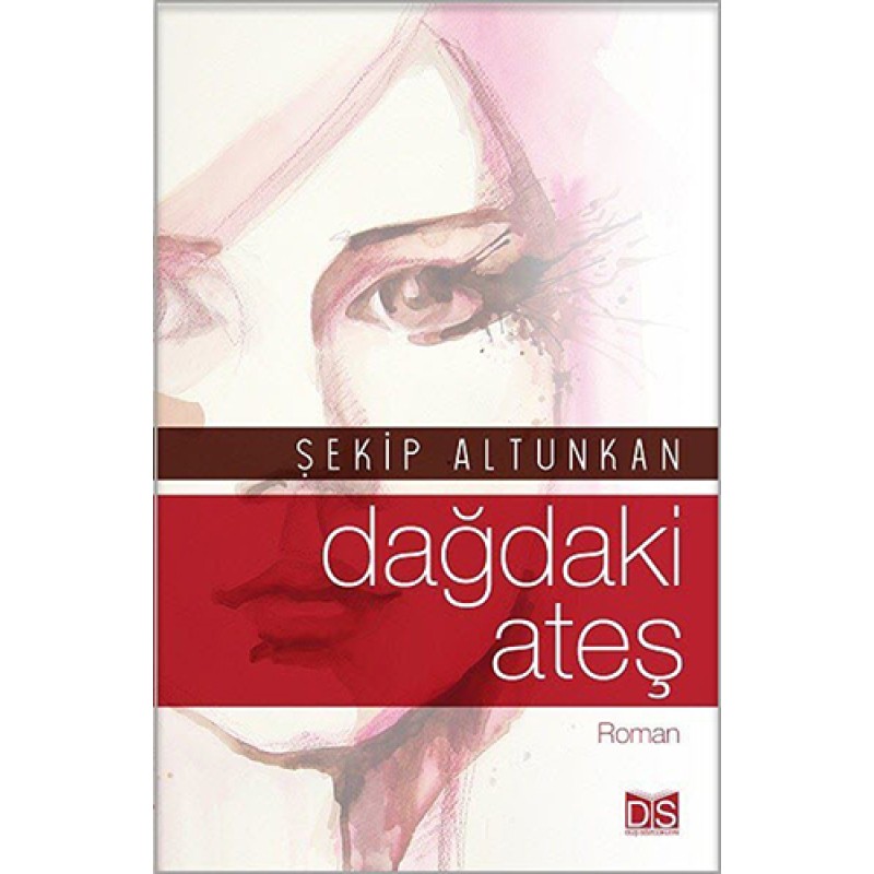 Dağdaki Ateş Dağdaki Ateş
