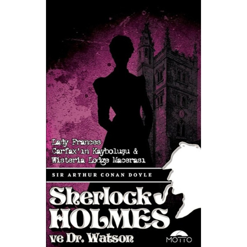Sherlock Holmes ve Dr. Watson Sherlock Holmes ve Dr. Watson