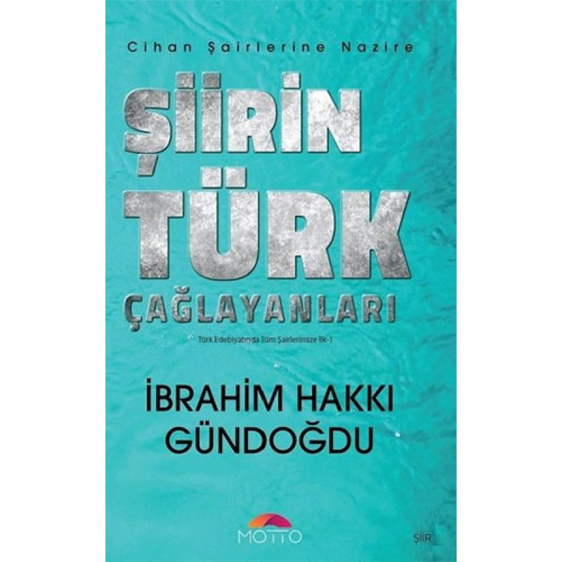 Şiirin Türk Çağlayanları Şiirin Türk Çağlayanları