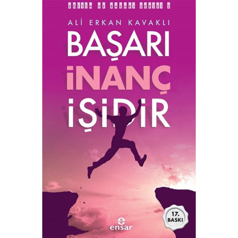 Başarı İnanç İşidir Başarı İnanç İşidir