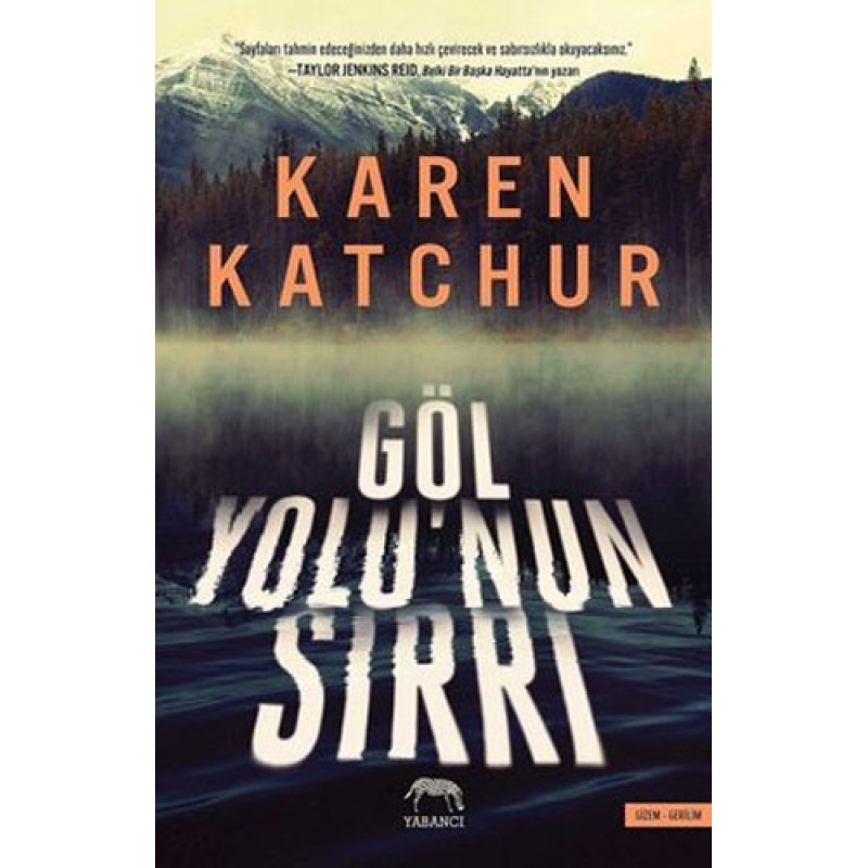 Göl Yolu'nun Sırrı Göl Yolu'nun Sırrı