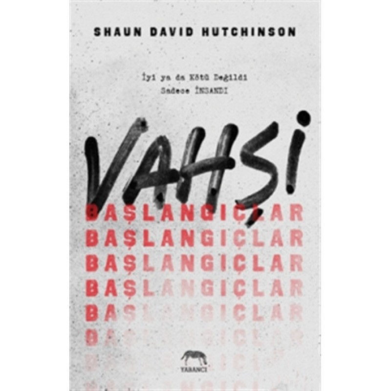 Vahşi Başlangıçlar (Ciltli)