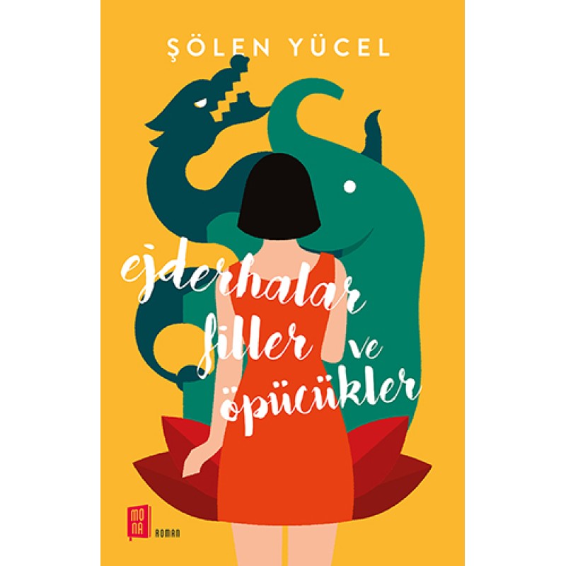 Ejderhalar Filler ve Öpücükler Ejderhalar Filler ve Öpücükler