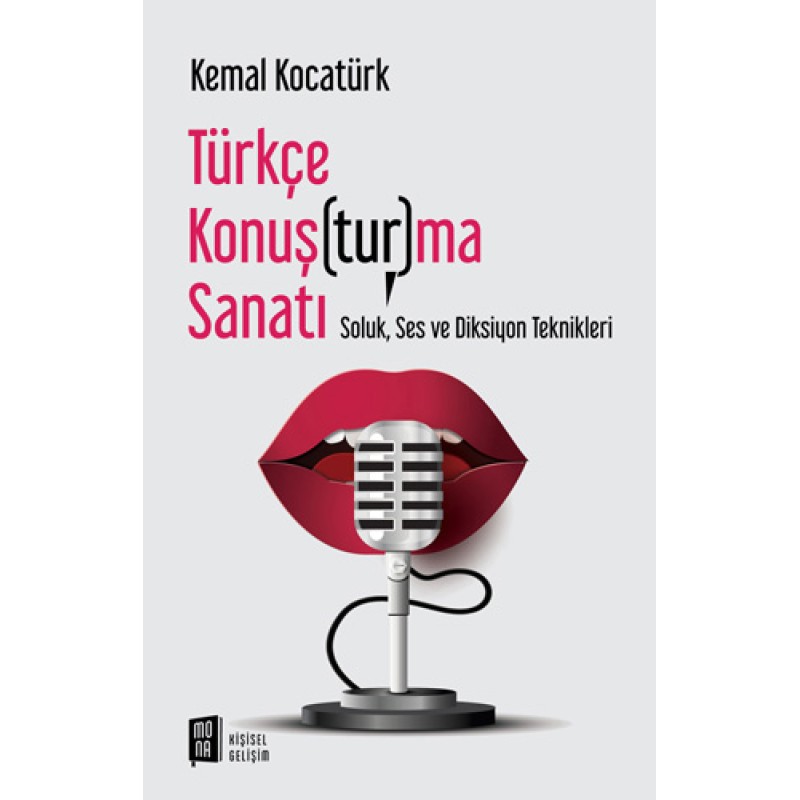 Türkçe Konuş(tur)ma Sanatı Türkçe Konuş(tur)ma Sanatı