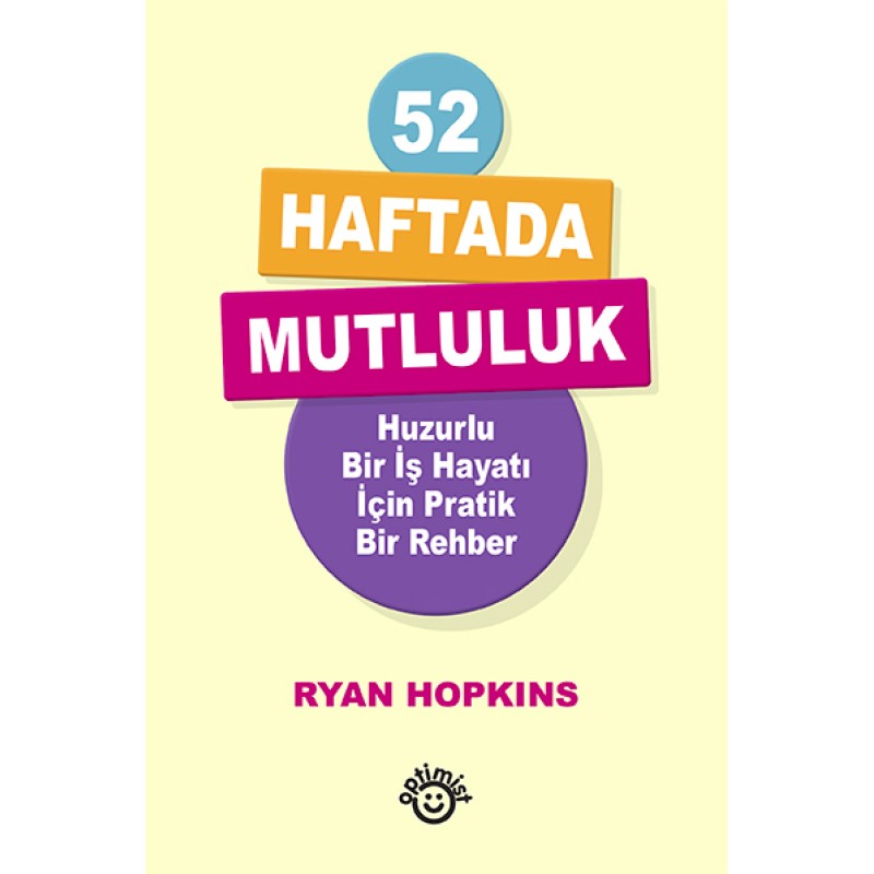 52 Haftada Mutluluk 52 Haftada Mutluluk