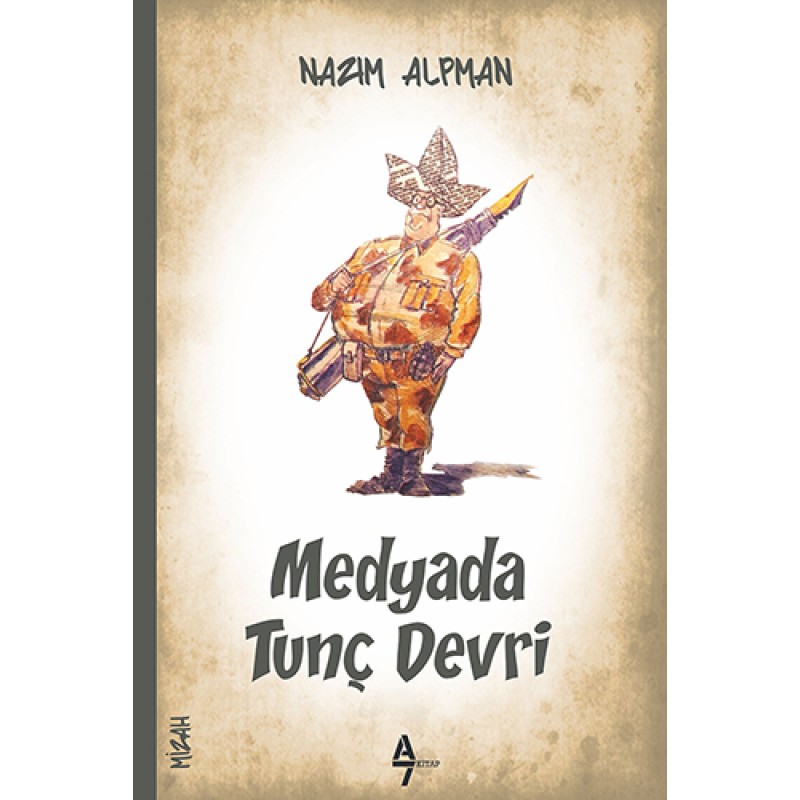 Medyada Tunç Devri